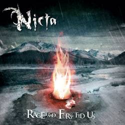 Nicta : Rage and Fury Fed Us